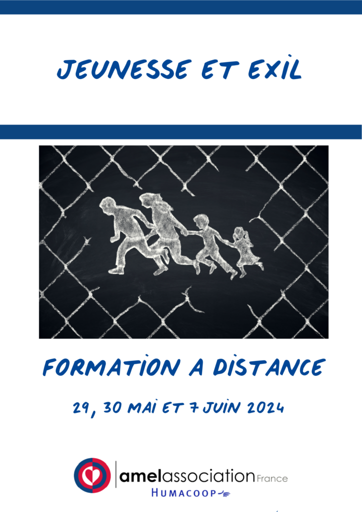 Formation à distance 29, 30 mai et 7 (sept) juin 2024 : Jeunesse et exil